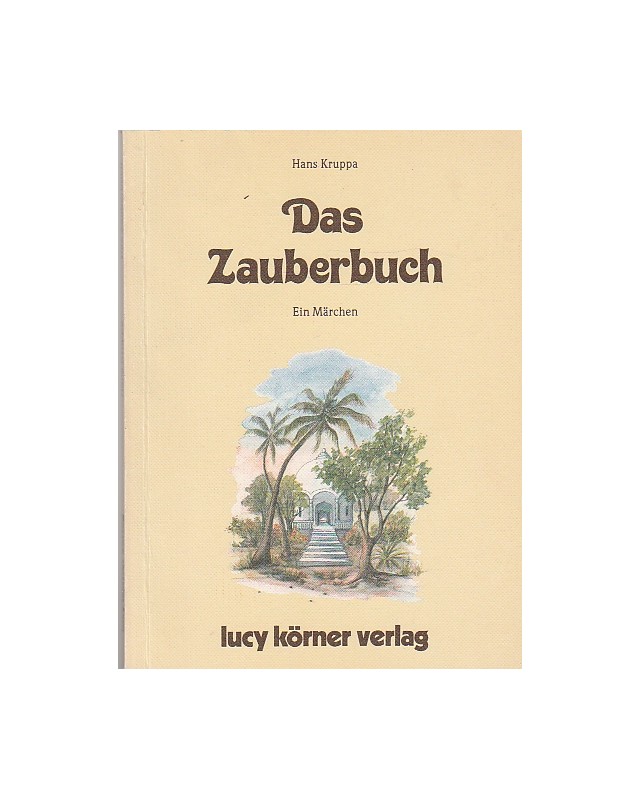 Das Zauberbuch - Ein Märchen - Taschenbuch