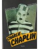 Charlie Chaplin - Sein Leben - Seine Filme - Seine Spießgefährten