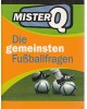 Die gemeinsten Fußballfragen