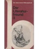 Der Literaturfreund 3 - Dichtung von der Aufklärung bis zur Romantik. Epochen, Motive, Probleme und Vergleiche