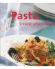 Pasta - Schlank, schnell & gut