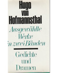 Hugo v. Hoffmannsthal - Ausgewählte Werke in zwei Bänden - Band 1 - Gedichte u. Dramen