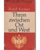 Thron zwischen Ost und West