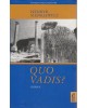 Quo Vadis? - Vollständige Ausgabe