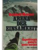 Arena der Einsamkeit