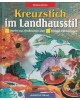 Kreuzstich im Landhausstil - Motive aus Großmutters Zeit