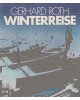 Gerhard Roth - Winterreise