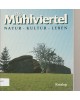 Oberösterreichische Landesausstellung 1988 - Das Mühlviertel - Natur-Kultur-Leben - Katalog