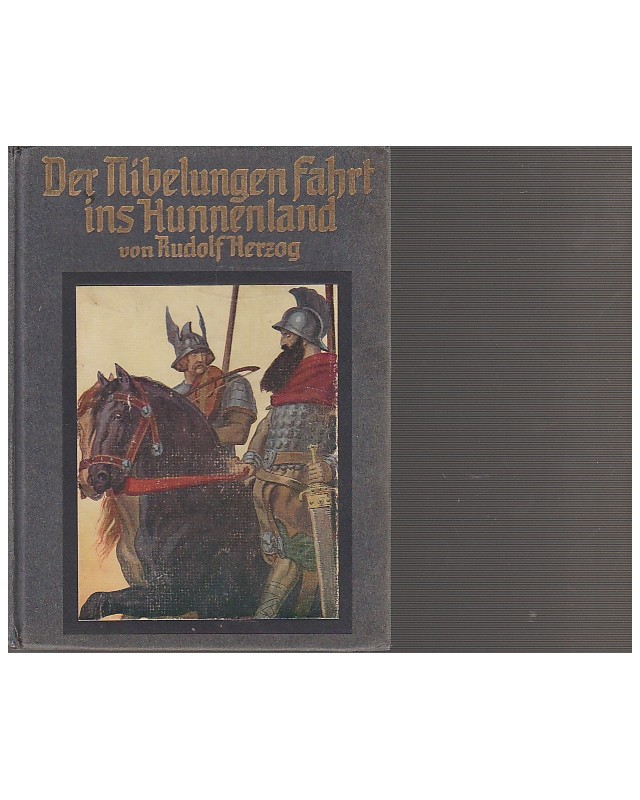 Ullstein-Jugend-Bücher - Der Nibelungen Fahrt ins Hunnenland - Band 6