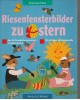 Riesenfensterbilder zu Ostern