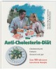 Anti-Cholesterin-Diät - Cholesterinarm Fettarm Gesund und gut