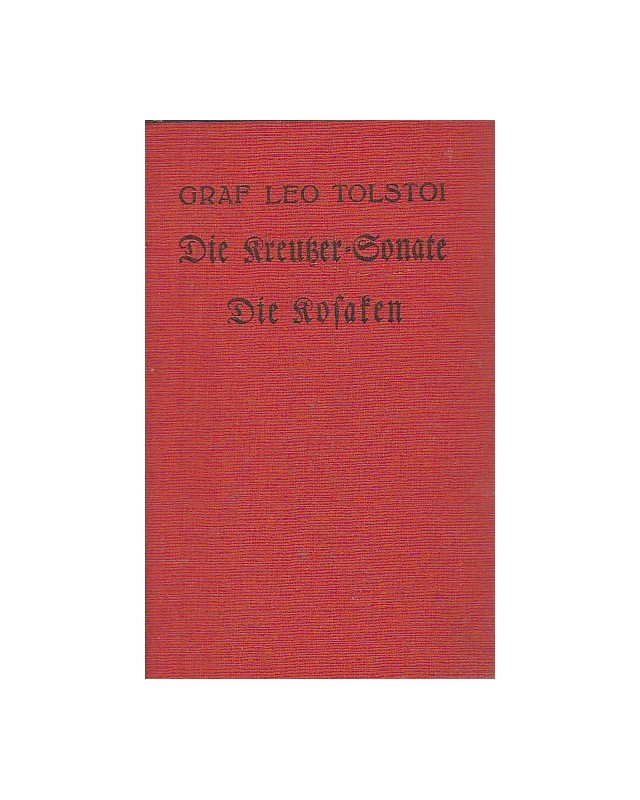 Die Kreuzersonate - Die Kosaken