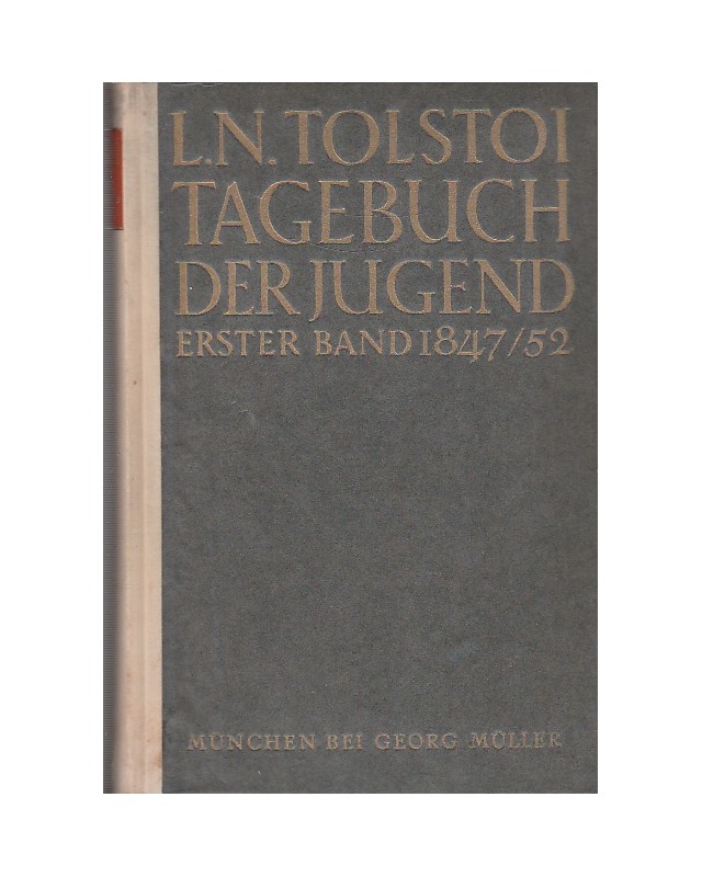 L. N. Tolstoi - Tagebuch der Jugend