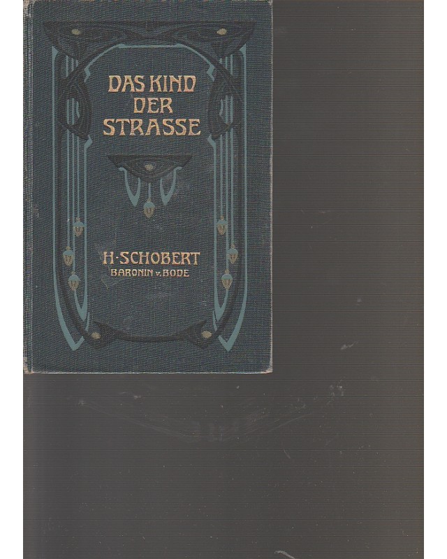 H. Schoberts illustrierte Romane - Das Kind der Straße - Band 1