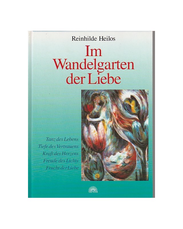 Im Wandelgarten der Liebe