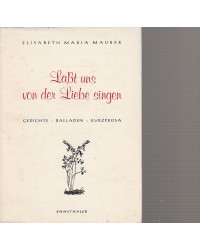 Laßt uns von der Liebe singen