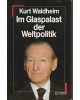 Im Glaspalast der Weltpolitik