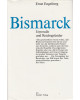 Bismarck - Urpreusse und Reichsgründer