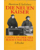 Die neuen Kaiser - China in der Ära Maos und Dengs