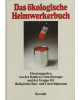 Das ökologische Heimwerkerbuch