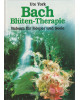 Bach Blüten-Therapie - Balsam für Körper und Seele