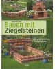 Bauen mit Ziegelsteinen