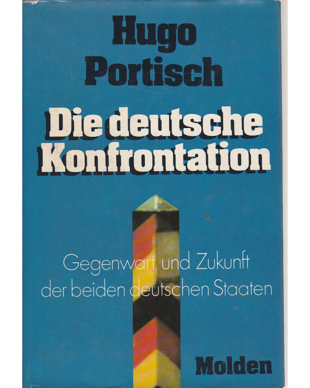 Die deutsche Konfrontation