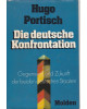 Die deutsche Konfrontation