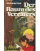 Der Baum des Verräters