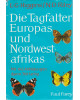 Die Tagfalter Europas und Nordwestafrikas