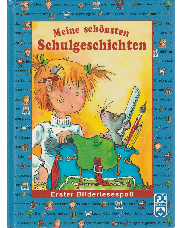 Erster Bilderlesespaß - Meine schönsten Schulgeschichten - Eine Maus in der Schule