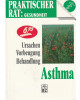 Asthma - Ursachen, Vorbeugung, Behandlung