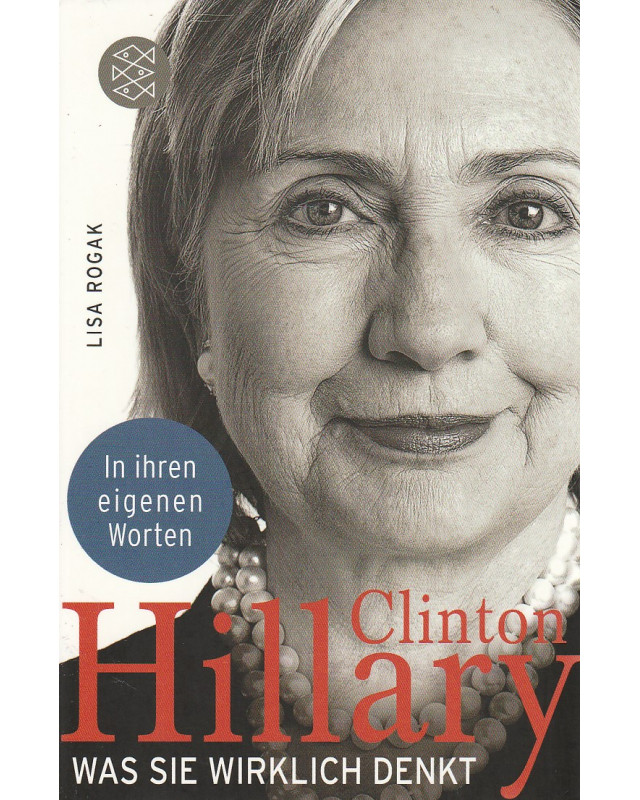 Hillary Clinton - Was sie wirklich denkt - Taschenbuch