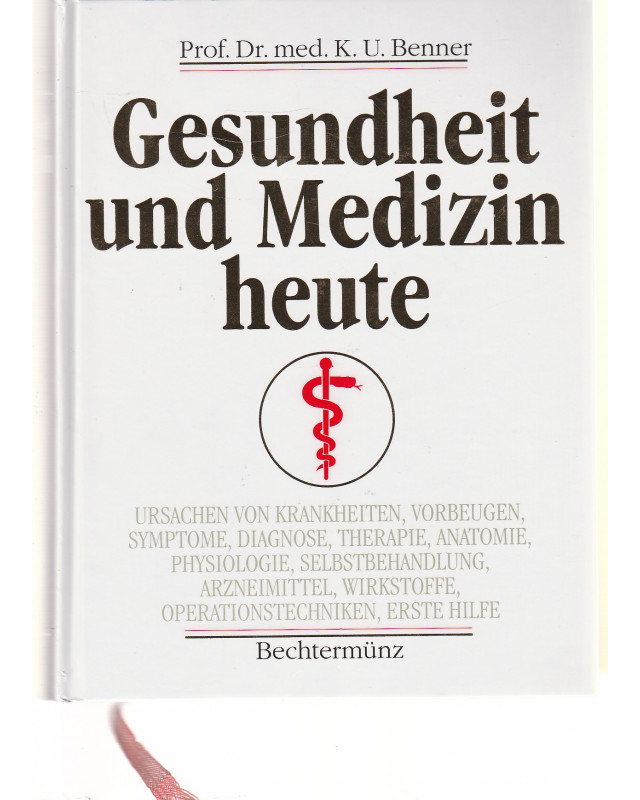 Gesundheit und Medizin heute