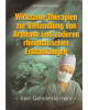 Wirksame Therapien zur Behandlung von Arthrose und anderen rheumatischen Erkrankungen - Kein Geheimnis mehr