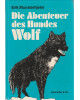 Die Abenteuer des Hundes Wolf