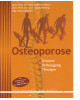 Osteoporose - Ursache, Vorbeugung, Therapie