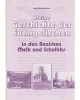 Kleine Geschichte der Evangelischen in den Bezirken Melk und Scheibbs  - Taschenbuch