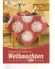 Patchwork & Quilten für Weihnachten - Die schönsten Ideen aus Lena PATCHWORK