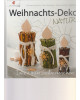 Weihnachts-Deko NATUR - Ideen zum Selbermachen