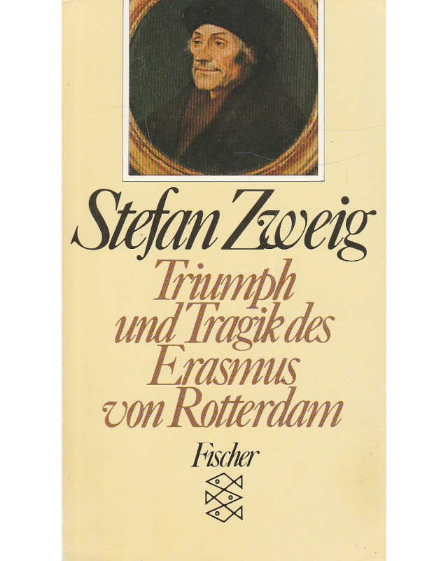 Triumph und Tragik des Erasmus von Rotterdam - Taschenbuch