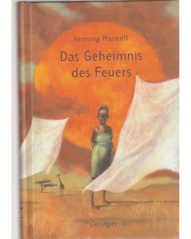 Das Geheimnis des Feuers