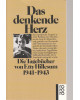 Das denkende Herz - Die Tagebücher von Etty Hillesum 1941-1943