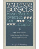 W.Bonsels -  Wanderschaft zwischen Staub und Sternen - Gesamtwerk - Band 10: Der Grieche Dositos ...