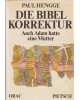 Die Bibel-Korrektur - Auch Adam hatte eine Mutter