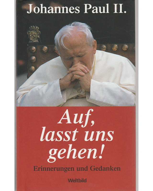 Johannes Paul II. - Auf lasst uns gehen