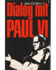 Dialog mit Paul VI.