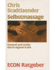 Econ Ratgeber - Selbstmassage - Gesund und schön durch eigene Kraft