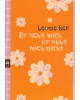 Er liebt mich, er liebt mich nicht - Taschenbuch