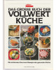 Schöner Essen - Das grosse Buch der Vollwertküche